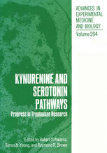 Kynurenine and Serotonin Pathways : Progress in Tryptophan Research.