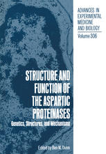 Structure and Function of the Aspartic Proteinases : Genetics, Structures, and Mechanisms.