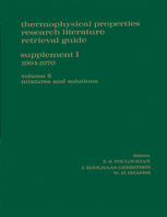 Thermophysical Properties Research Literature Retrieval Guide : Supplement I 1964-1970 Volume 5 Mixtures and Solutions