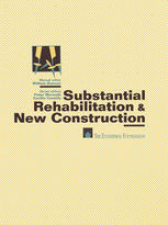 Substantial Rehabilitation and New Construction : For Project Managers Working with Architects Production Step-By-Step Model Policies and Procedures Forms and Documents.