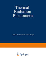 Thermal Radiation Phenomena : Volume 1: Radiative Properties of Air