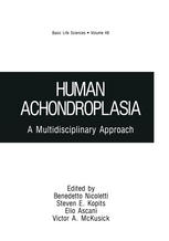 Human Achondroplasia : A Multidisciplinary Approach.