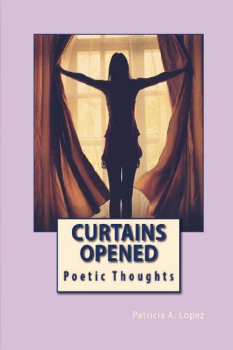 Curtains opened : poetic thoughts