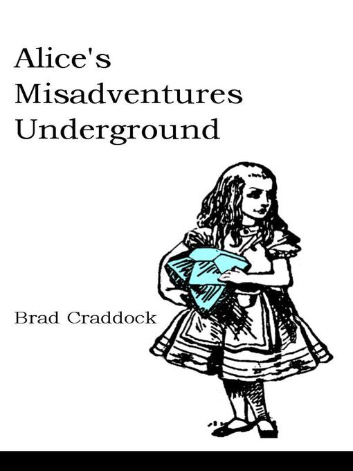 Alice's Misadventures Underground