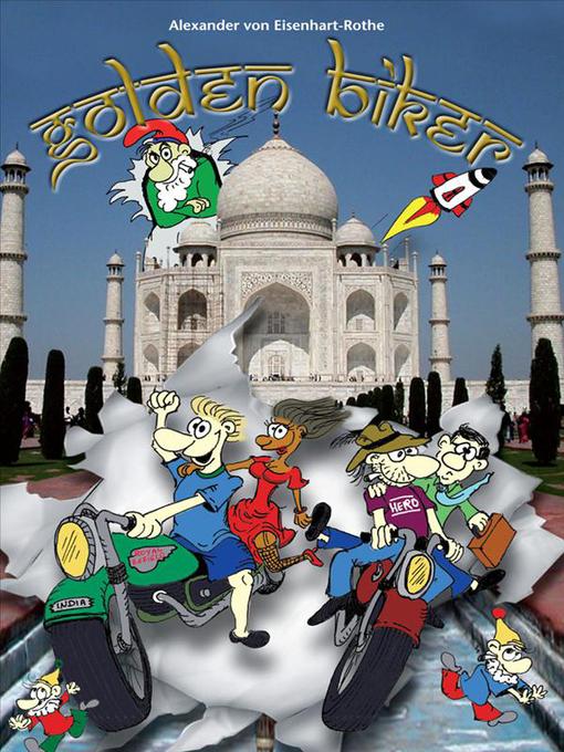 Golden biker : a road-movie-adventure-novel in India