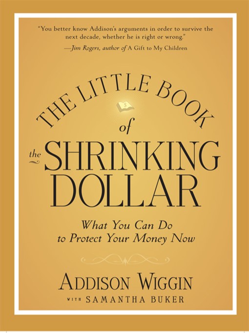 The Little Book of the Shrinking Dollar