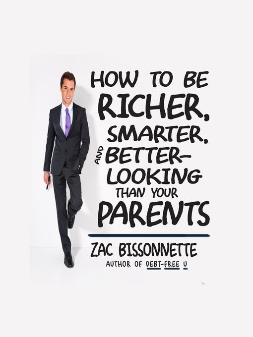 How to Be Richer, Smarter, and Better-Looking Than Your Parents