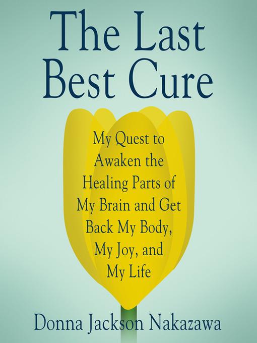 The Last Best Cure