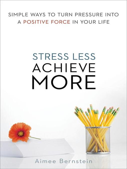 Stress Less. Achieve More