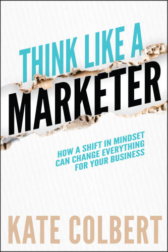 Think Like a Marketer