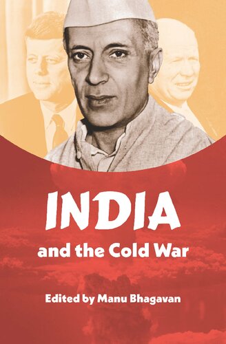 India and the Cold War (The New Cold War History)