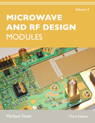 Microwave and RF Design, Volume 4