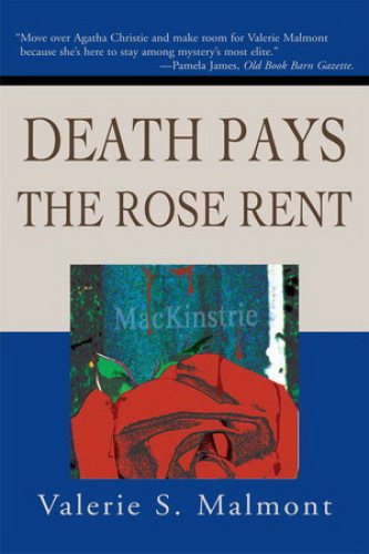 Death Pays the Rose Rent