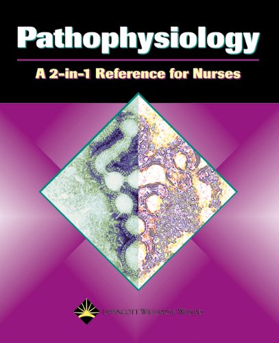 Pathophysiology A 2-in-1 Reference for Nurses