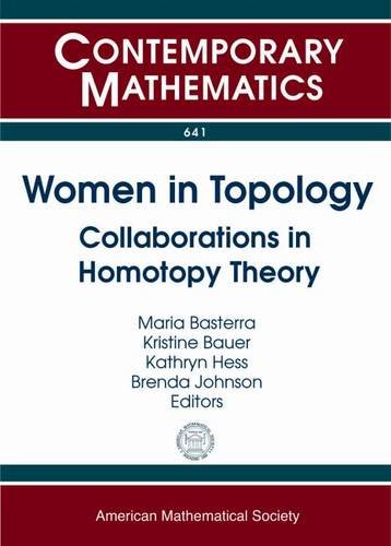 Women in Topology : Collaborations in Homotopy Theory.