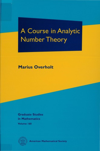 A course in analytic number theory