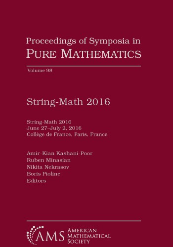 String-math 2016 (Proceedings of Symposia in Pure Mathematics)