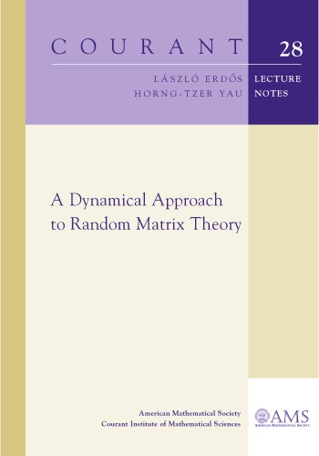 A Dynamical Approach to Random Matrix Theory