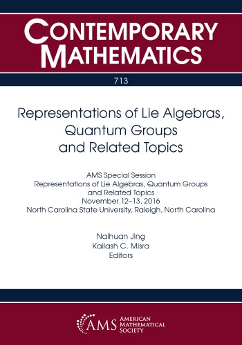 Representations of Lie Algebras, Quantum Groups, and Related Topics