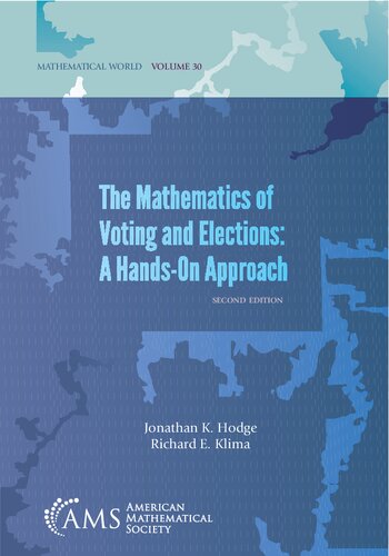 The Mathematics of Voting and Elections