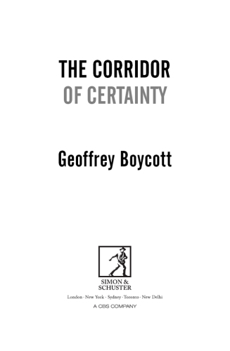 The Corridor of Certainty