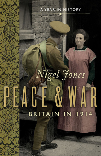 Peace and war : Britain in 1914