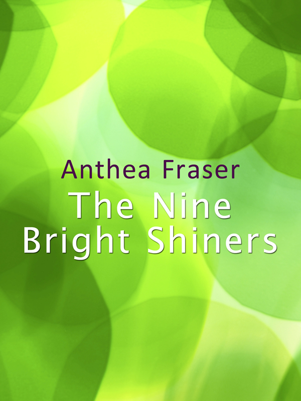 The Nine Bright Shiners