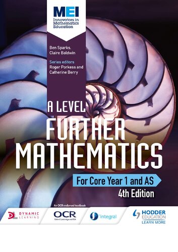 MEI A Level Further Mathematics Core Year 1 (AS) 4th Edition (A Level Mathematics)