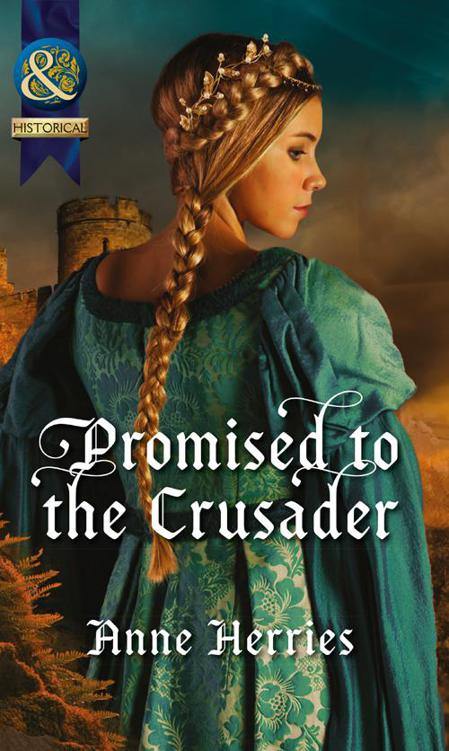 Promised to the Crusader (Mills &amp; Boon Historical)