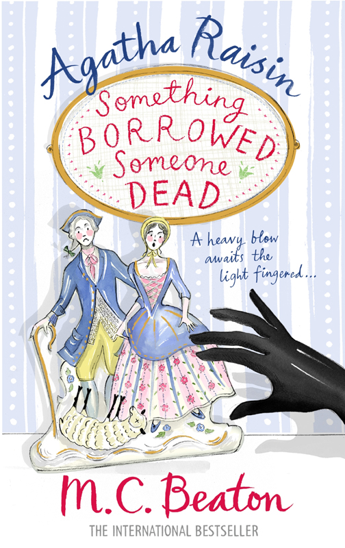 Agatha Raisin--Something Borrowed, Someone Dead