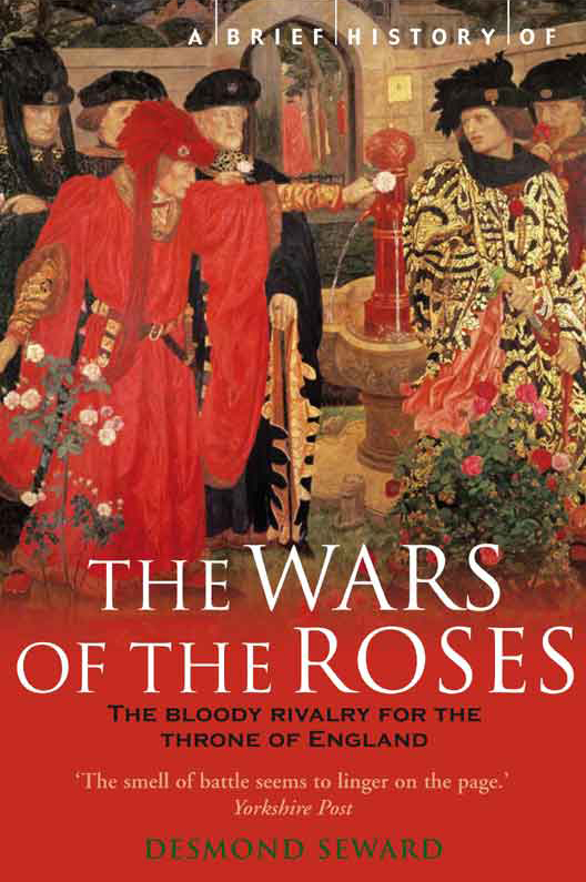 A Brief History of the Wars of the Roses