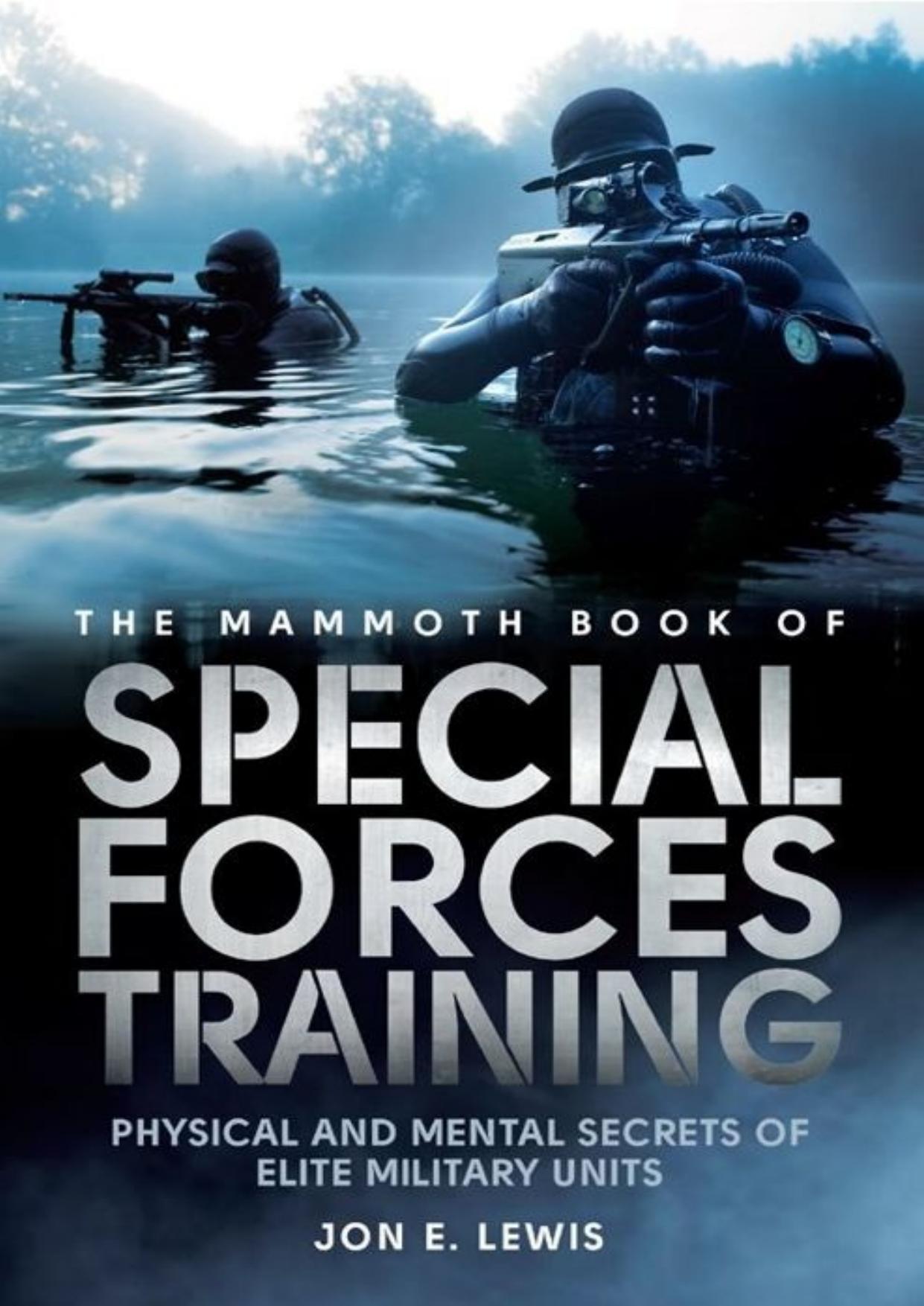 Mammoth book of special forces training : physical and mental secrets of elite military units