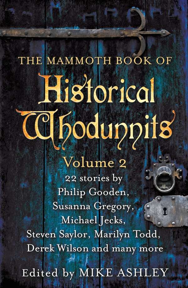 The mammoth book of historical whodunnits. Volume 2