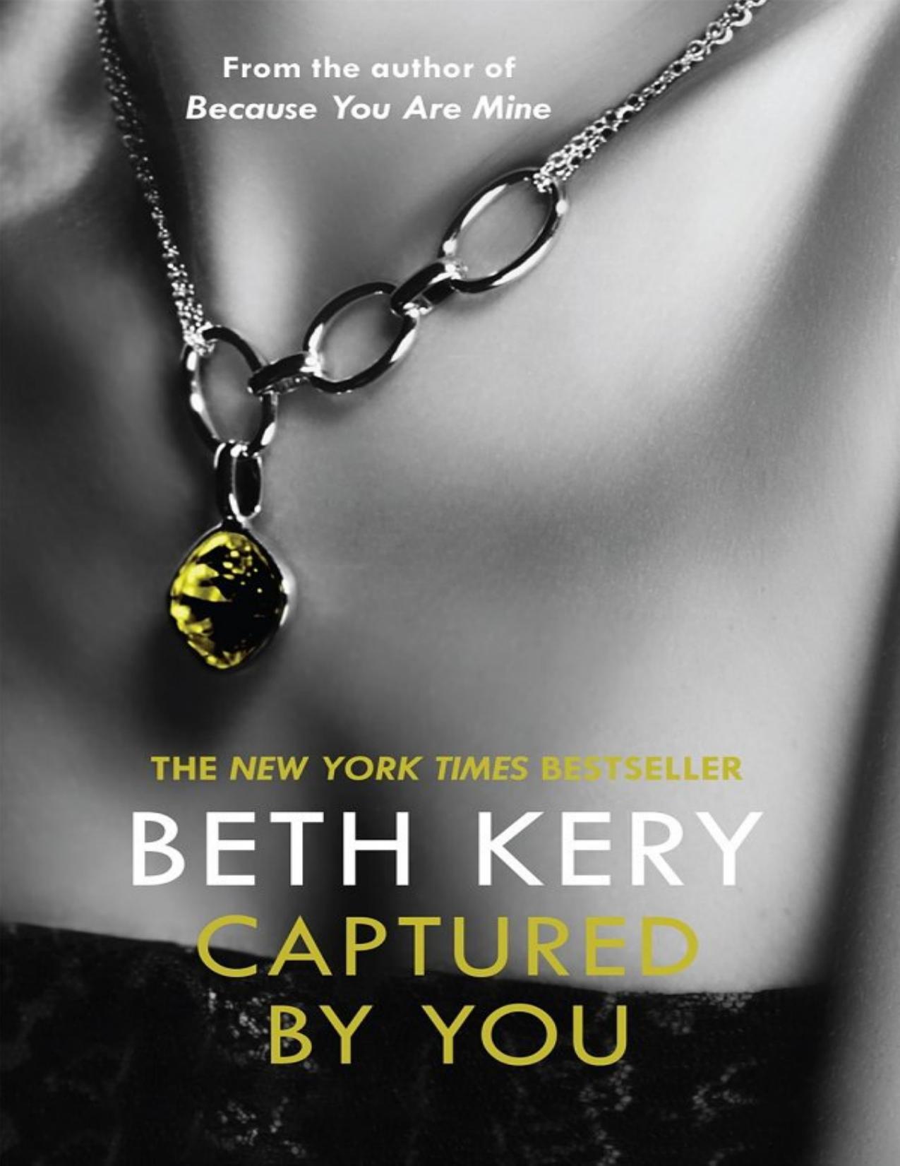 Captured By You: One Night of Passion Book 3