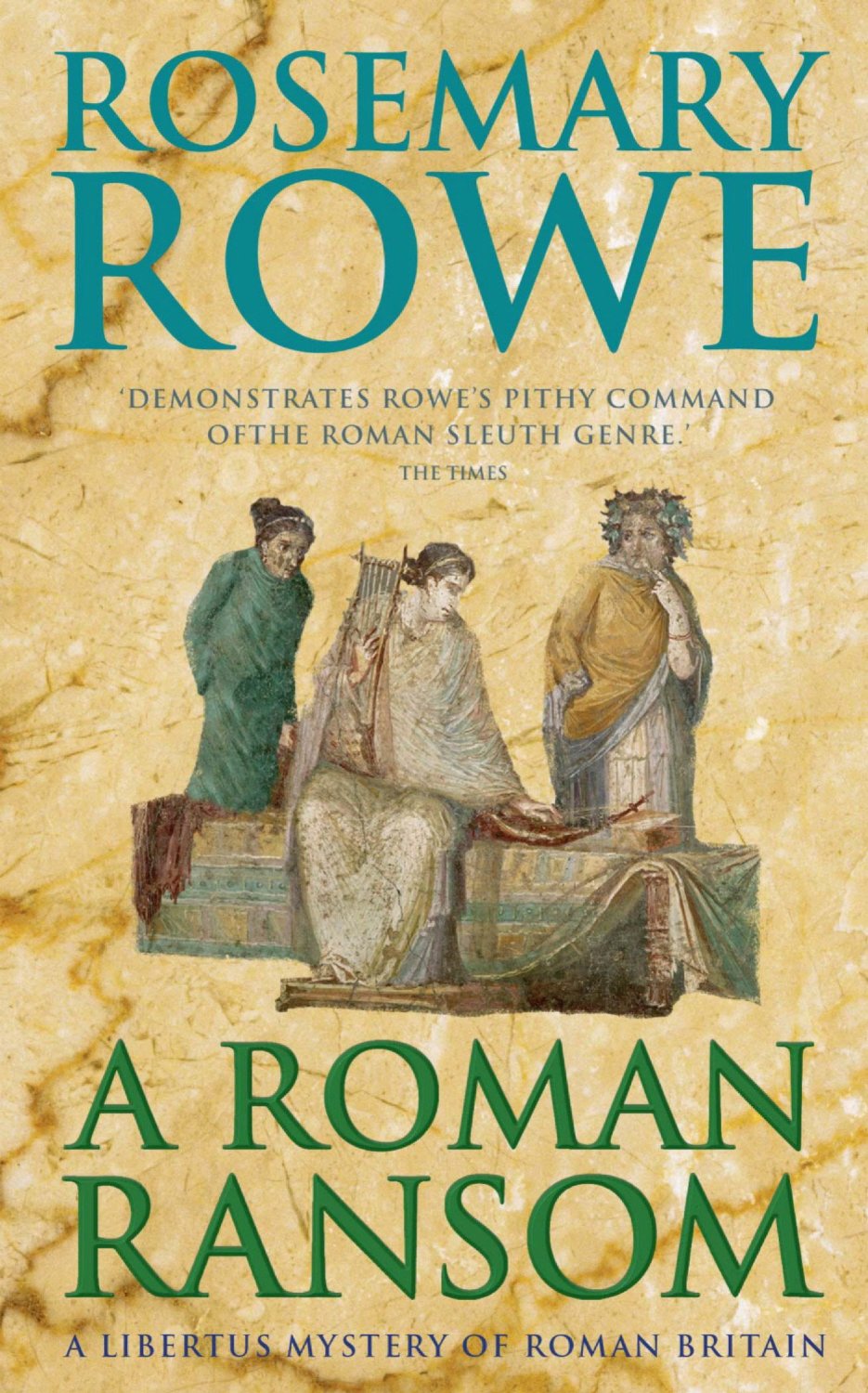 A Roman Ransom (a Libertus Mystery of Roman Britain, Book 8)