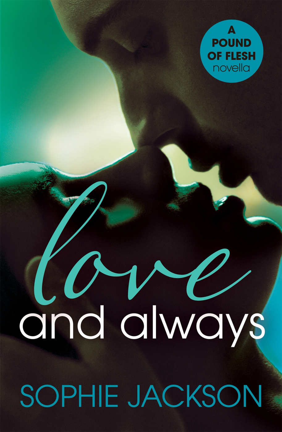 Love and Always (A Pound of Flesh Novella #1.5)