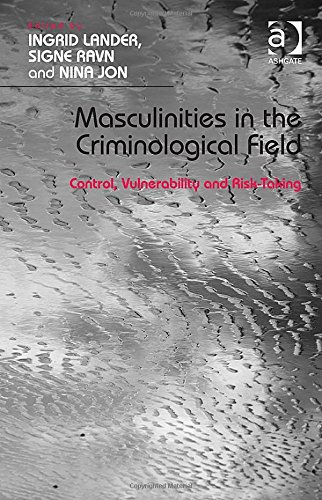 Masculinities in the Criminological Field