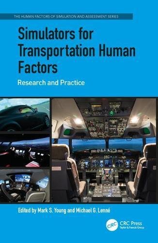 Simulators for Transportation Human Factors