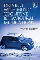 Driving with music : cognitive-behavioural implications