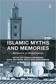 Islamic Myths and Memories