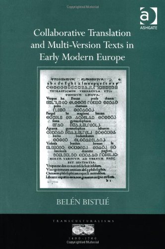 Collaborative Translation and Multi-Version Texts in Early Modern Europe