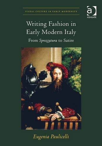 Writing Fashion in Early Modern Italy