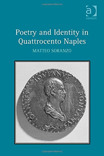 Poetry and Identity in Quattrocento Naples. Matteo Soranzo