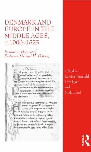 Denmark and Europe in the Middle Ages, c.1000�1525