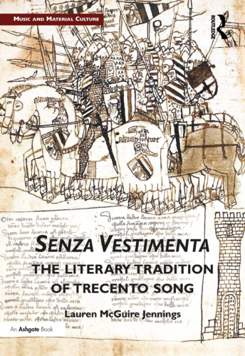 Senza vestimenta : the literary tradition of trecento song