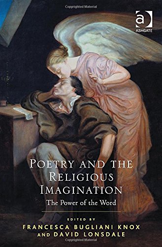 Poetry and the religious imagination : the power of the word