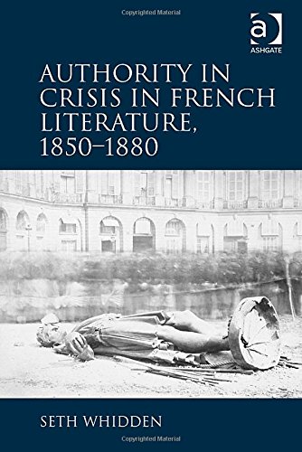 Authority in crisis in French literature, 1850-1880