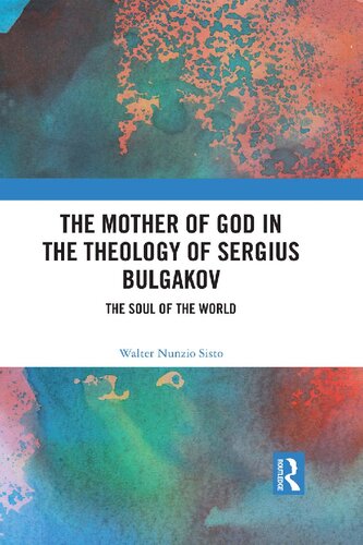 The Mother of God in the Theology of Sergius Bulgakov