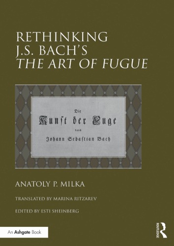 Rethinking J.S. Bach's the Art of Fugue