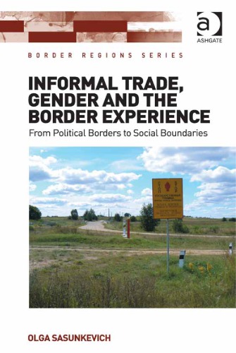 Informal Trade, Gender and the Border Experience